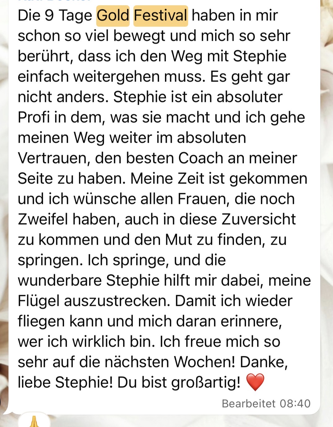 Eine Teilnehmerin berichtet von Vertrauen, Zuversicht und dem Mut, ihren Weg weiterzugehen