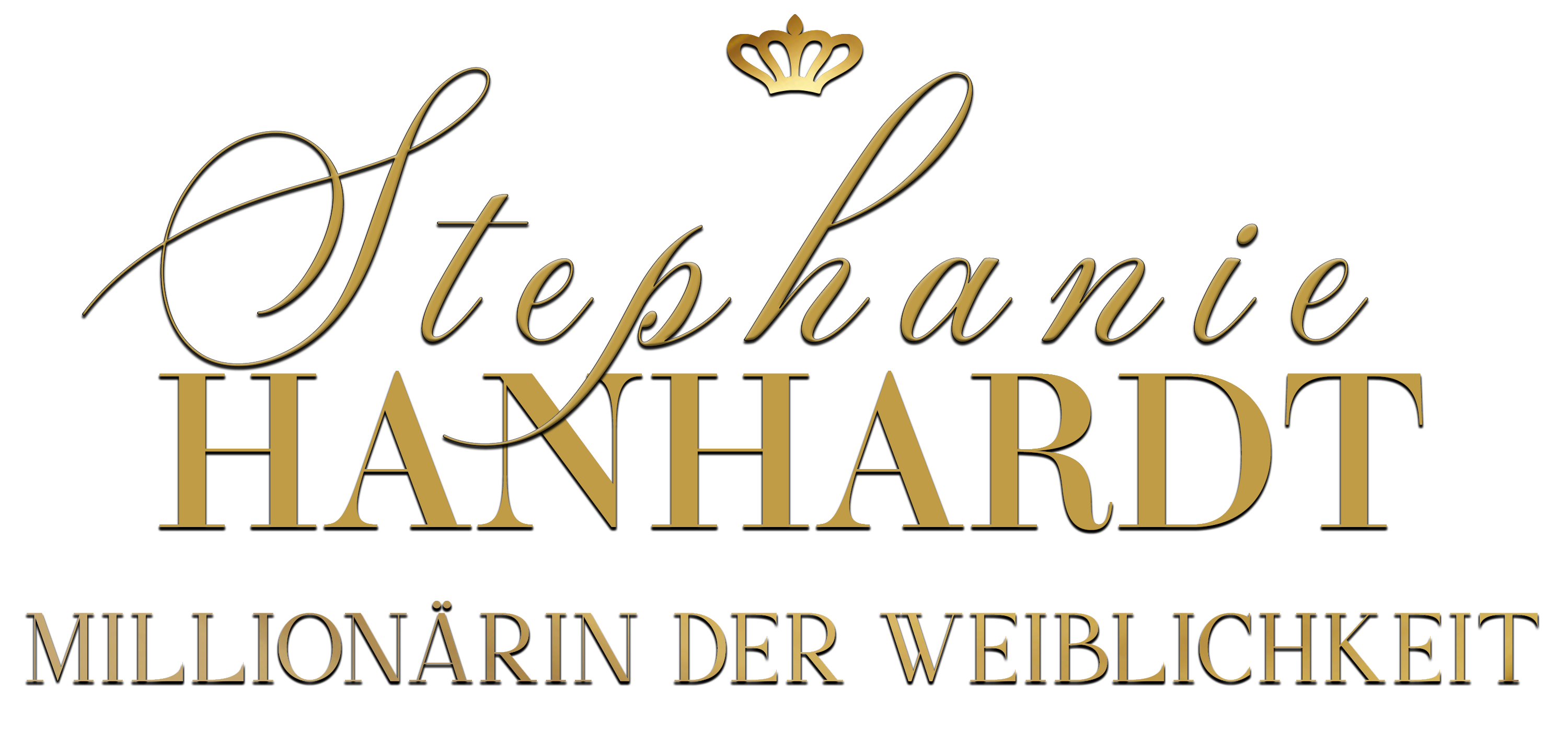 Stephanie Hanhardt, Millionärin der Weiblichkeit